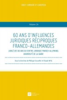 60-ans-d-influences-juridiques-reciproques-franco-allemandes-9782365170642